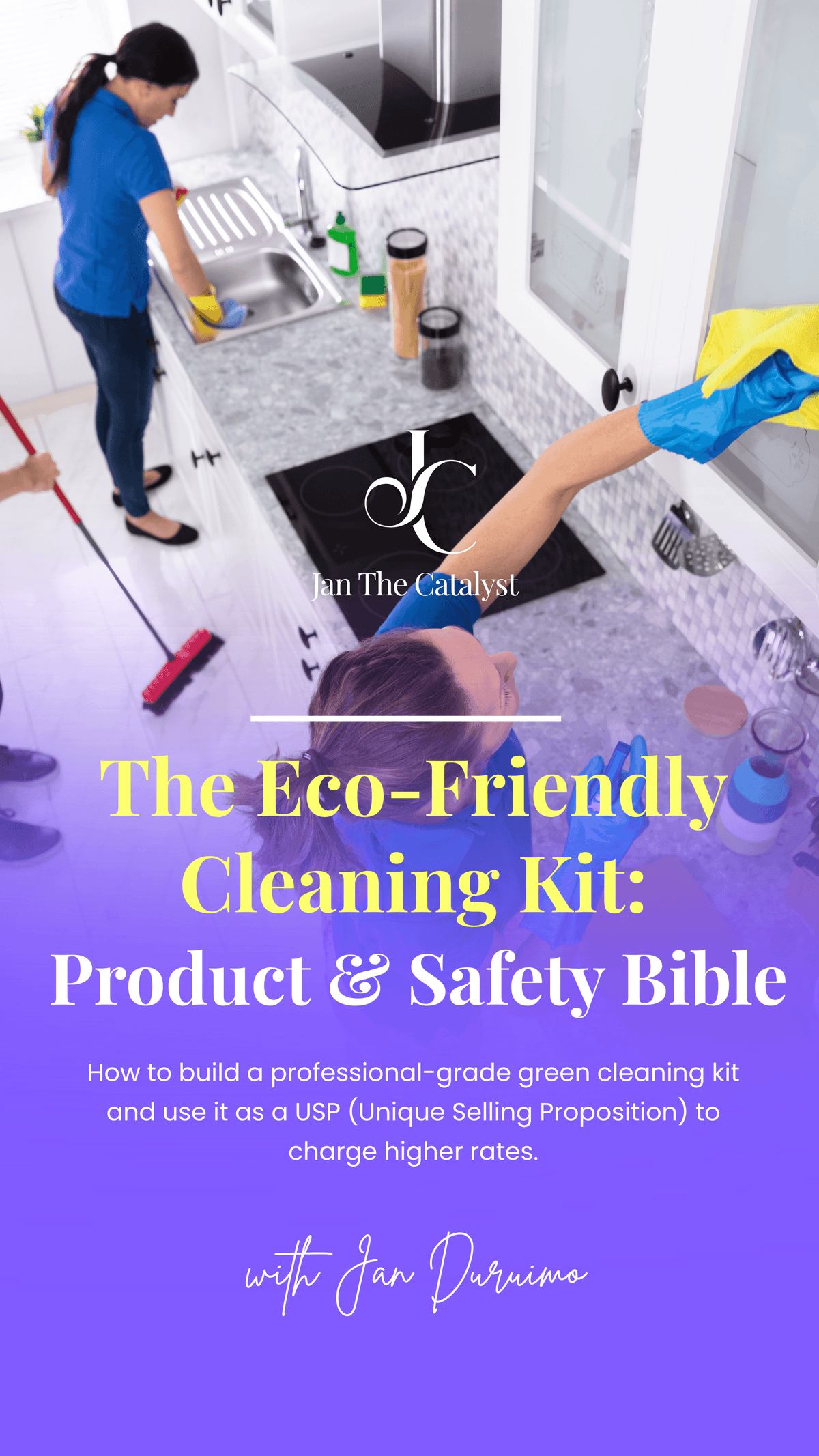 The Eco-Friendly Cleaning Kit: Get a copy Product & Safety Bible