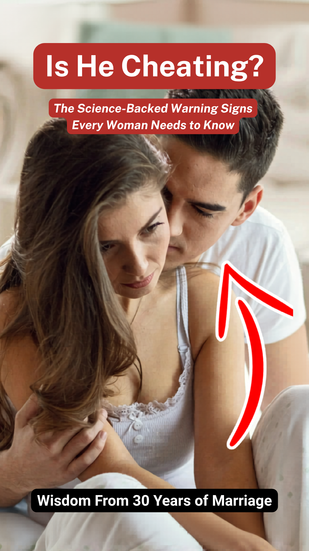 Is He Cheating?  The Science-Backed Warning Signs Every Woman Needs to Know
